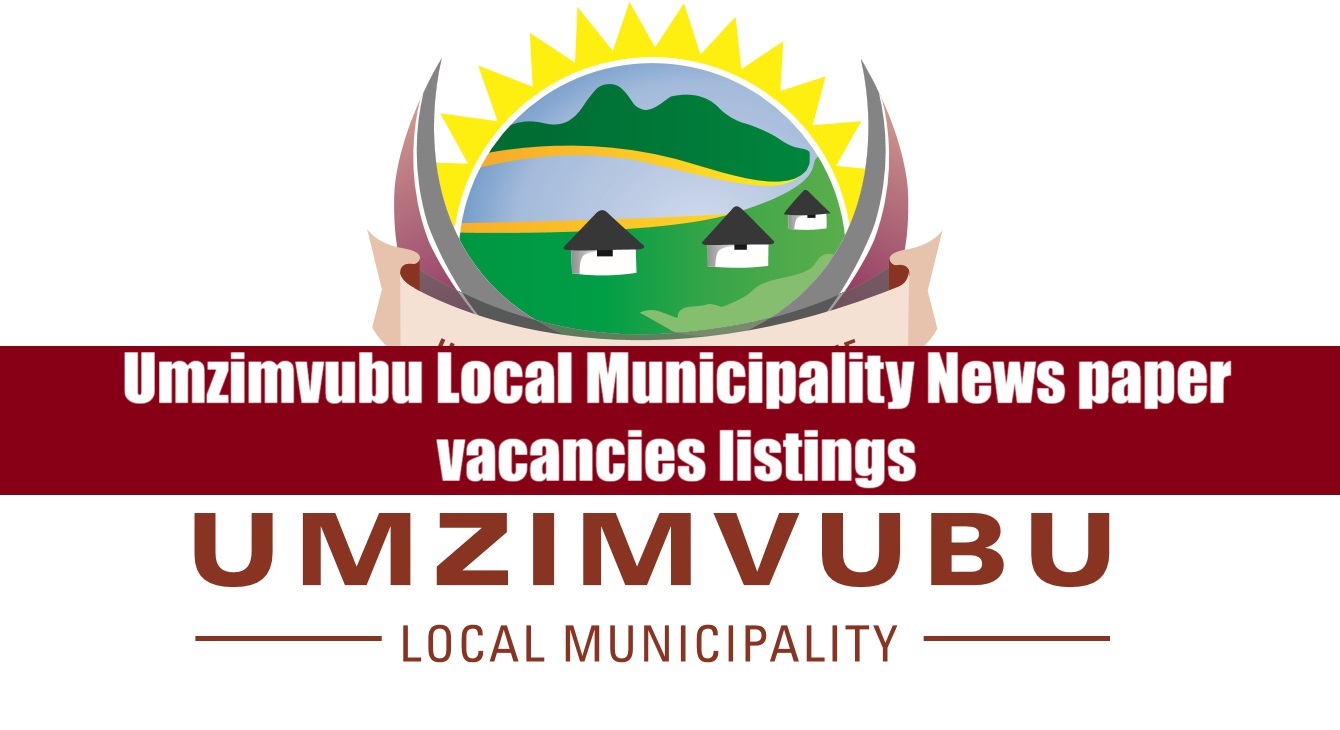 Umzimvubu Local Municipality News paper vacancies listings